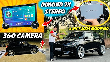 🔥😱 Finally 360 Camera installed करवा दिया New Swift 2024 Dimond 2k Stereo लगवा दिया Swift 2024