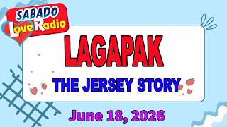 LAGAPAK - JERSEY _ Tagalog Love Story _ BLS New Upload 2028_ June 18, 2026