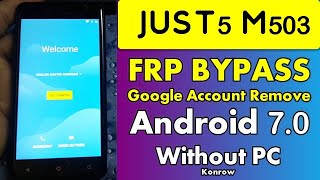 konrow Just5 M503 Bypass FRP Google Account Without PC Android 7.0 Easy Method screenshot 4