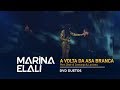 Marina Elali - A Volta da Asa Branca (Part. Zezé di Camargo & Luciano) | DVD Marina Elali Duetos