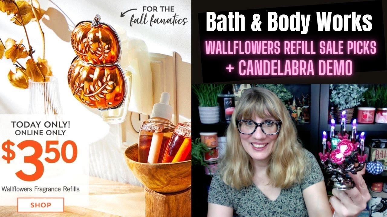 Bath & Body Works WALLFLOWERS REFILL SALE PICKS + Candelabra Demo YouTube