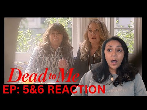 DEAD TO ME Season 3 Episodes 5 & 6 REACTION