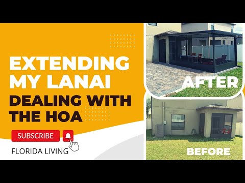 Lanai Extension and dealing with the HOA in Tampa, FL.