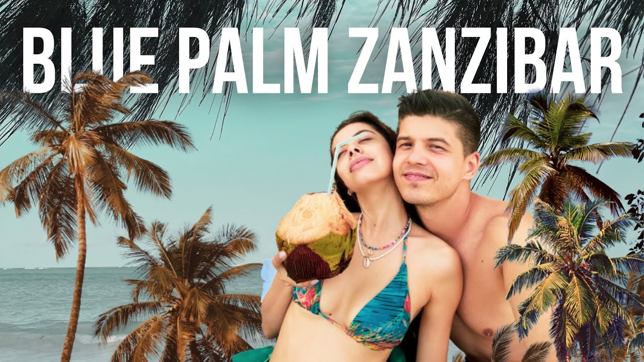 🇹🇿 Ne-am CAZAT în PAJE la Blue Palm Zanzibar și am avut parte de o SURPRIZĂ!