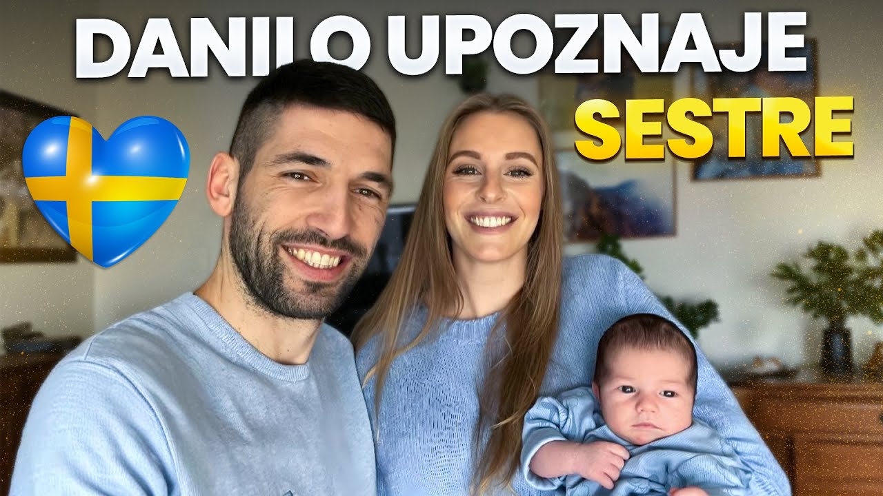 Danilo UPOZNAJE SESTRE po prvi put! 😍 | Naš život u Švedskoj 🇸🇪