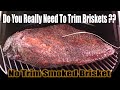 STOP Trimming Your Beef Brisket - Smoked Beef Brisket -The Wolfe Pit