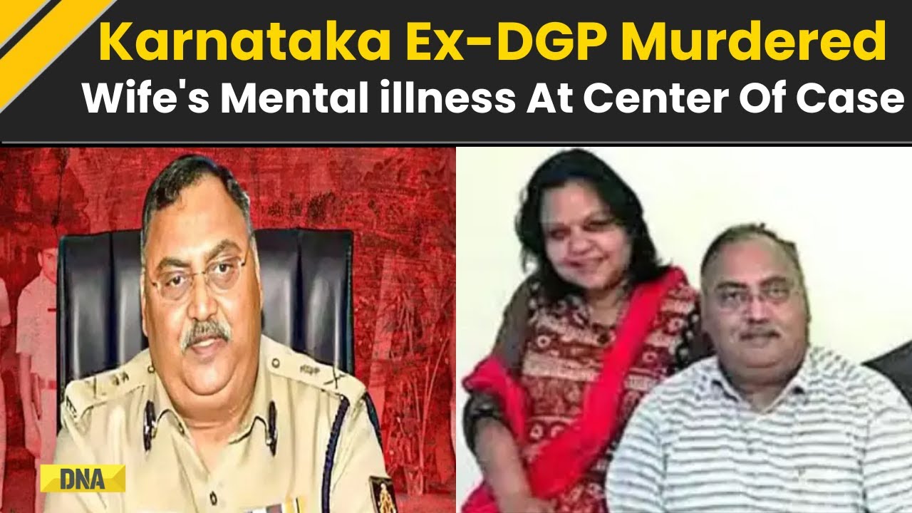 Karnataka DGP Murder: Karnataka Ex-DGP Killed By Wife Suffering From Schizophrenia I Crime News