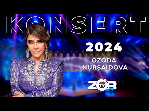 Ozoda Nursaidova KONSERT DASTURI 2024
