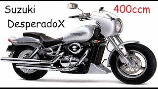 Suzuki Desperado 400X!!!