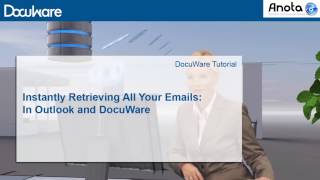 DocuWare Tutorial: Instantly Retrieving All Your Emails In Outlook and DocuWare