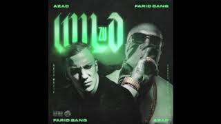 Farid Bang feat. Azad - Zu Wild (Official Song Leak / Download in Beschreibung)