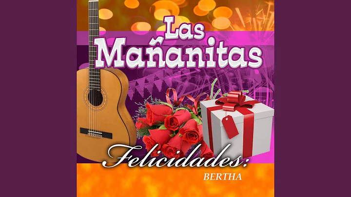 Felicidades Bertha (Ranchera)