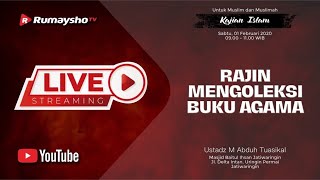 [LIVE] RAJIN MENGOLEKSI BUKU AGAMA - Ustadz M Abduh Tuasikal, M.Sc