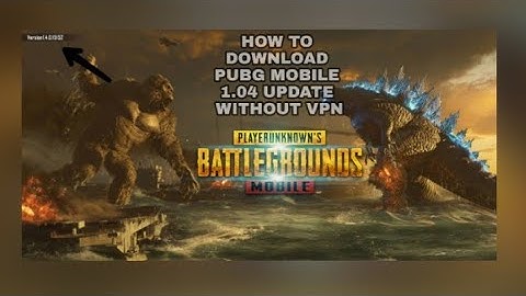 how to download l pubg mobile global l 1.04 update without vpn👍