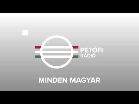 PETŐFI RÁDIÓ MINDEN MAGYAR ÉLŐ