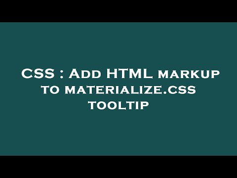 CSS : Add HTML markup to materialize.css tooltip
