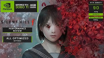 Can the RTX 3060 Ti Handle Silent Hill F at 1080p? (Optimized Settings)