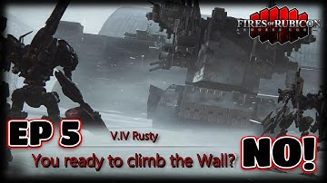 Hye Noob climb that Wall! Armored Core 6 First Playthrough!