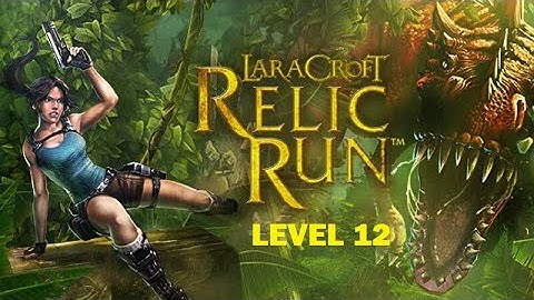 Lara Croft Relic Run Level 12 Android game (concept - collect the 7 clues)
