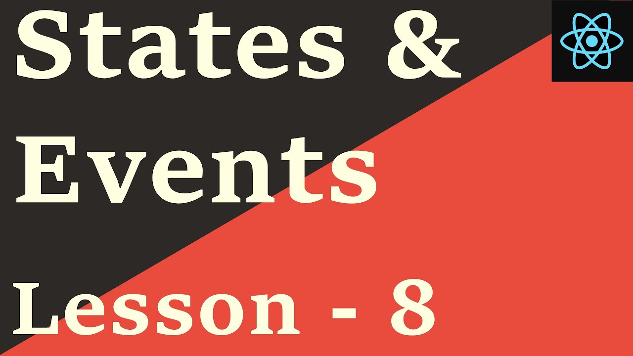 React Native Tutorial - 8: States and Events - YouTube