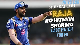 RO 'HITMAN' SHARMA ka last Match for Mumbai Indians | MI vs LSG WatchAlong Live