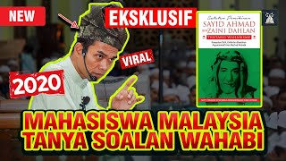 TEGAS!!! Ketika Mahasiswa Malaysia Bertanya Apa Itu Wahabi kepada UAS