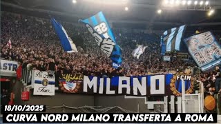 CURVA NORD MILANO TRANSFERTA A ROMA || AS Roma vs Inter Milan 18/10/2025