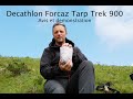 Decathlon Forcaz Tarp Trek 900 avis et demonstration