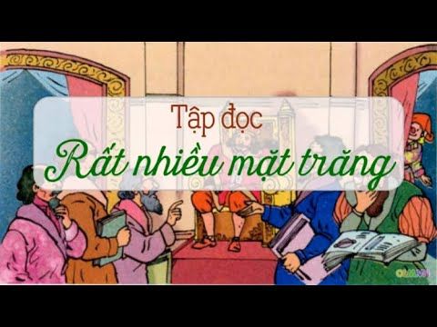 Video Tuần 17- Tập đọc: 