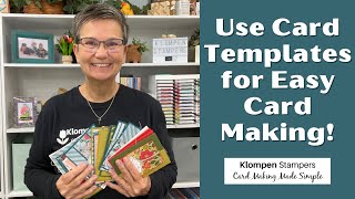 How To Use Card Templates For Easy Card Making!