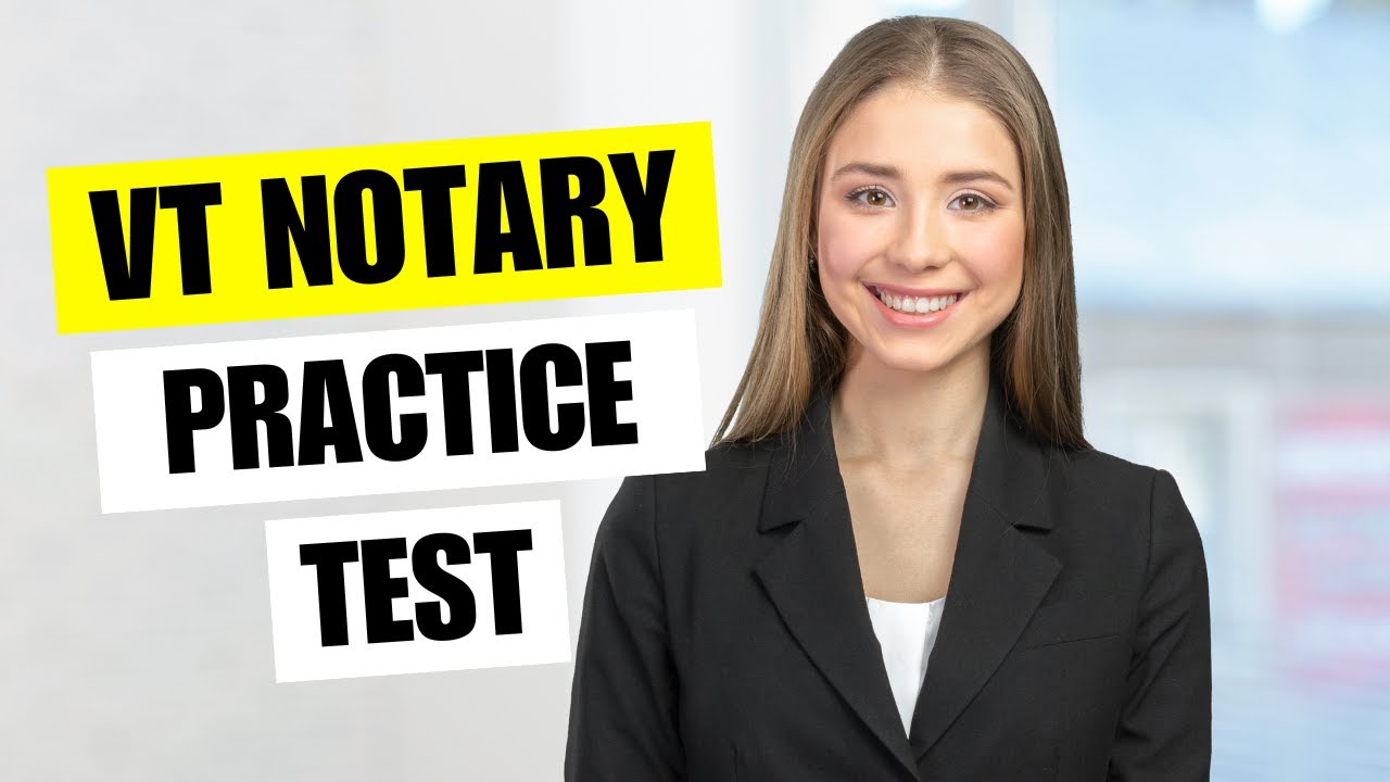 VT Notary Practice Test 2026 Vermont Notary Exam Questions & Answers ...