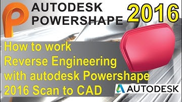 How to work Complete reverse engineering with | autodesk Powershape 2017 | Scan to CAD