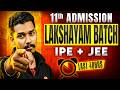 48 Hours Left! Join Lakshyam IPE + JEE Batch Before it's Too Late ⏳