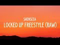 Shenseea  locked up freestyle raw lyrics