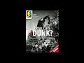 How can i dunk  promo on dunktv