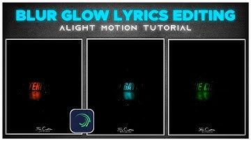Blur Glow Lyrical Video Editing | Alight Motion Video Editing Lyrics Glow Effect | Rain Drop Effect