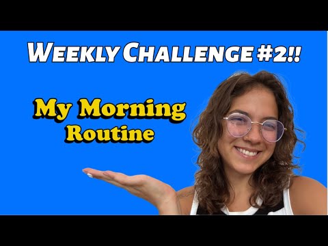 A1: lição de rotina — Weekly Challenge #2 -- My Morning Routine | Miss Honey 🍯