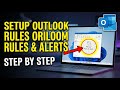 How to configure Outlook rules and alerts on Windows 11 - Step By Step