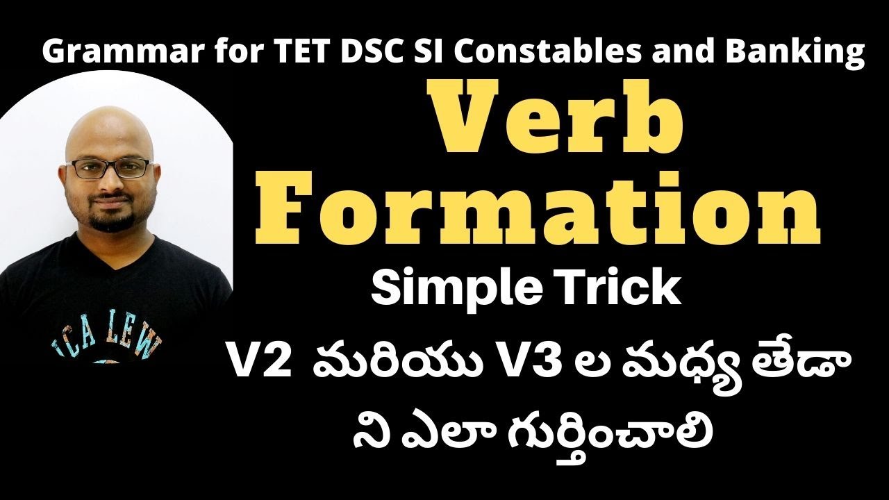 Verb Formation in Telugu, V1, V2, V3, V4, V5, Regular and irregular Verb forms in Telugu, Verb