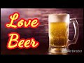 Love Beer