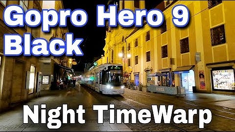 GoPro Hero 9 Black : Night TimeWarp 3.0 Hypersmooth