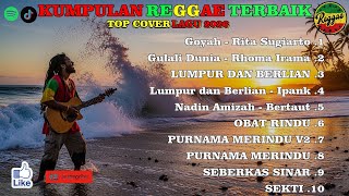 FULL ALBUM REGGAE SKA VERSION TERBARU 2026 || Goyah - Rita Sugiarto