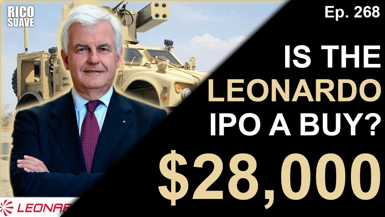 Is Leonardo IPO a BUY? (Military Defense Tech) RSI Ep. 268
