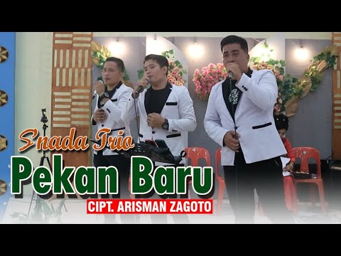 PEKANBARU || Versi SNADA TRIO Lagu Nias Populer Tahun 2022, Cipt. Arisman Zagötö