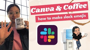 Canva & Coffee: How to Make Personalized Slack Emojis