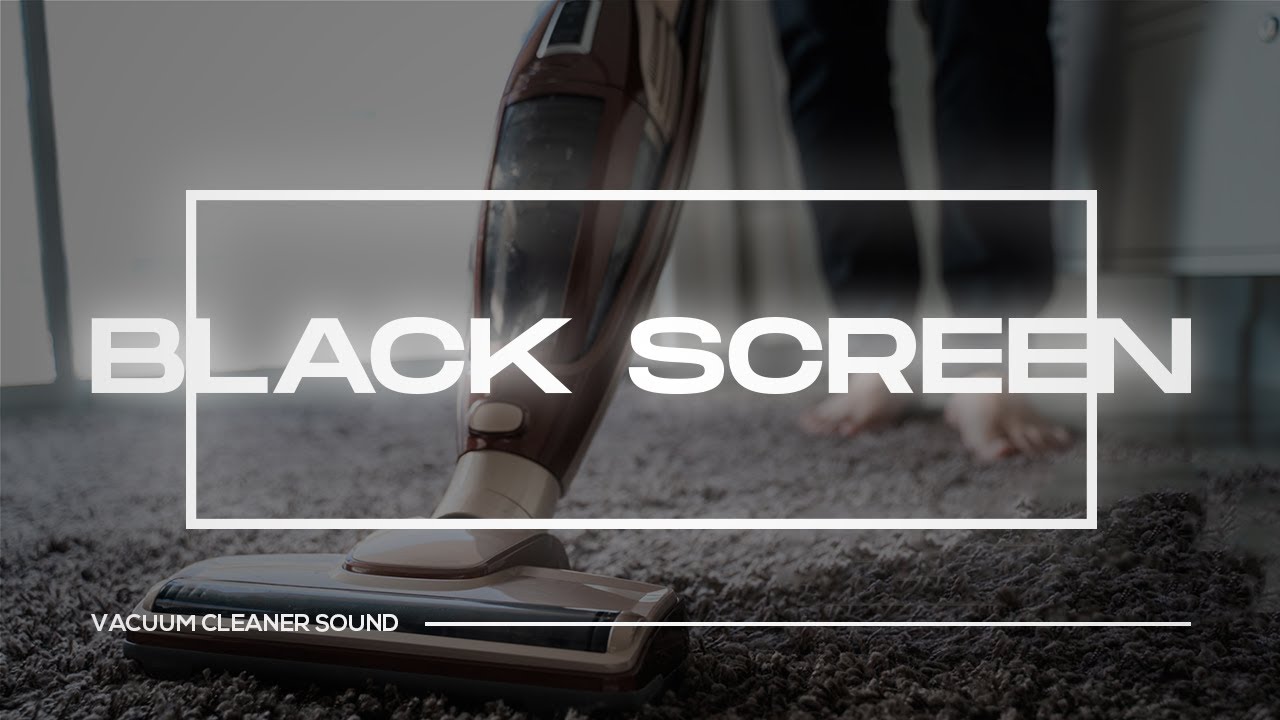 3 Hours of Vacuum Cleaner Sound on Black Screen 💤 White Noise Sounds