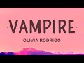 Olivia Rodrigo - Vampire (Lyrics)