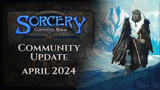 Sorcery: Contested Realm Community Update April 2024