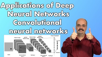7.2: Convolution Neural Network, Deep Learning (Module 7, Part 2)
