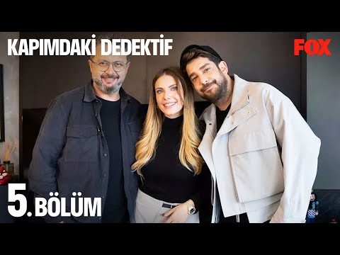 Kapımdaki Dedektif 5. Bölüm